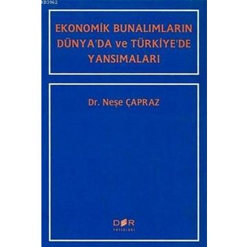 EKONOMIK BUNALIMLAR - NEŞE ÇAPRAZ