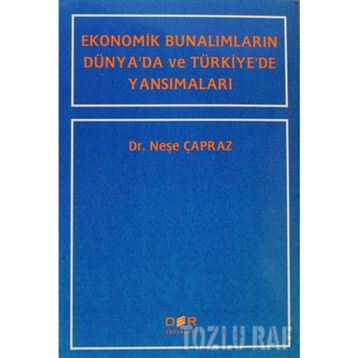 EKONOMIK BUNALIMLAR - NEŞE ÇAPRAZ