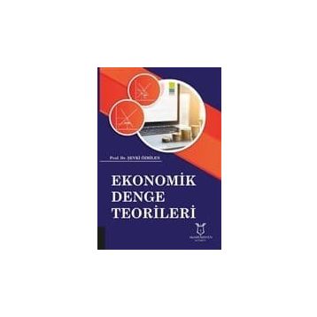 Ekonomik Denge Teorileri - Şevki Özbilen