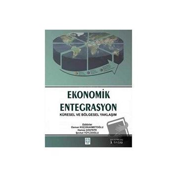 Ekonomik Entegrasyon - Ekin Basım Yayın