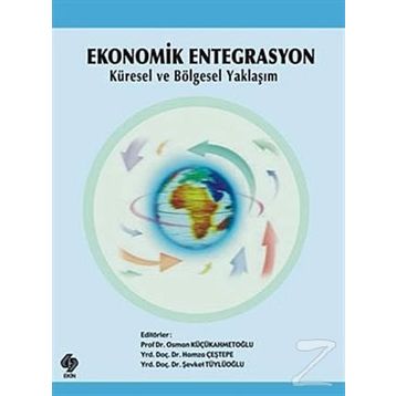 EKONOMIK ENTEGRASYON - MEHMET YİĞİT