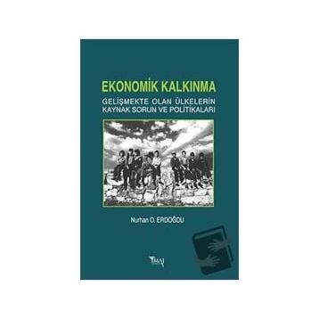 Ekonomik Kalkınma Nurhan O. Erdoğdu