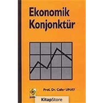 EKONOMIK KONJONKTÜR - CAFER UNAY