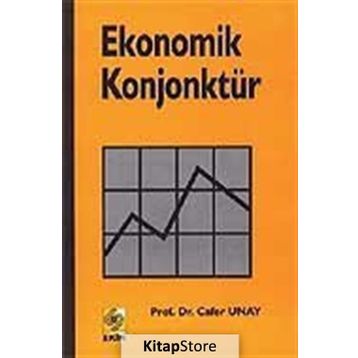 EKONOMIK KONJONKTÜR - CAFER UNAY