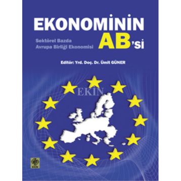 EKONOMININ AB´SI - ÜMİT GÜNER