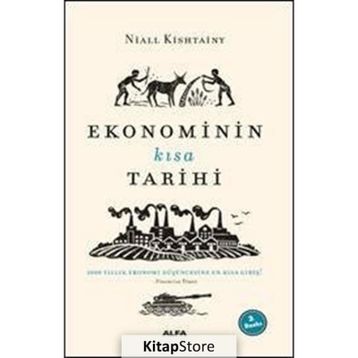 Ekonominin Kısa Tarihi - Niall Kishtainy