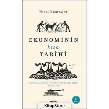 Ekonominin Kısa Tarihi - Niall Kishtainy