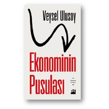 Ekonominin Pusulası - Veysel Ulusoy