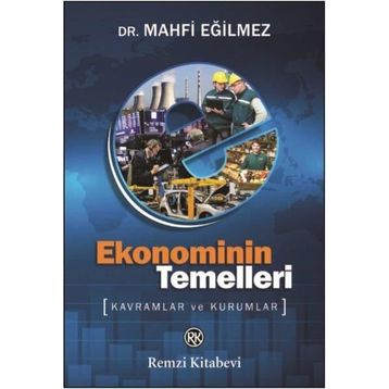 EKONOMININ TEMELLERI - WILLIAM BOYES;MICHAEL MELVIN