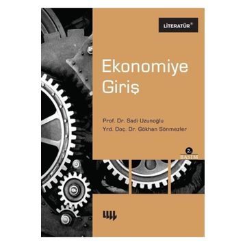 Ekonomiye Giriş - Sadi Uzunoğlu Gökhan Sönmezler