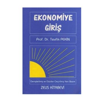 EKONOMIYE GİRİŞ - TEVFIK PEKIN