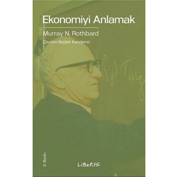 Ekonomiyi Anlamak - Murray N. Rothbard