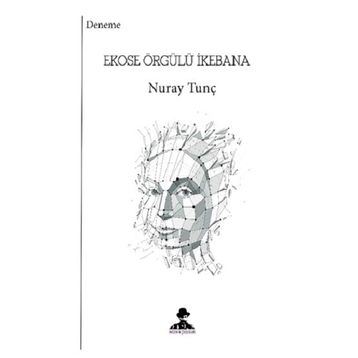 Ekose Örgülü İkebana - Nuray Tunç