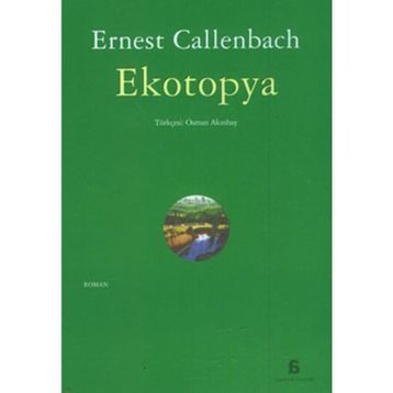 EKOTOPYA - ERNEST CALLENBACH