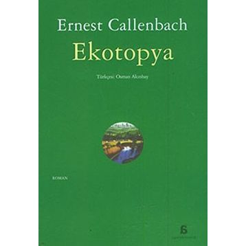 EKOTOPYA - ERNEST CALLENBACH