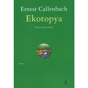EKOTOPYA - ERNEST CALLENBACH