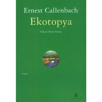 EKOTOPYA - ERNEST CALLENBACH