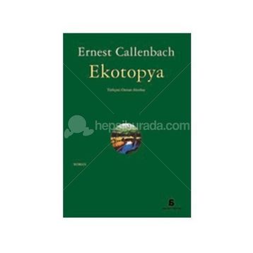 EKOTOPYA - ERNEST CALLENBACH