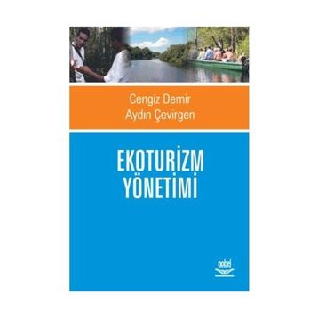EKOTURIZM YÖNETİMİ - CENGIZ DEMIR;AYDIN ÇEVİRGEN
