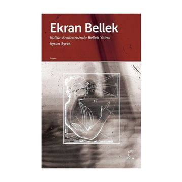 Ekran Bellek - Aysun Eyrek