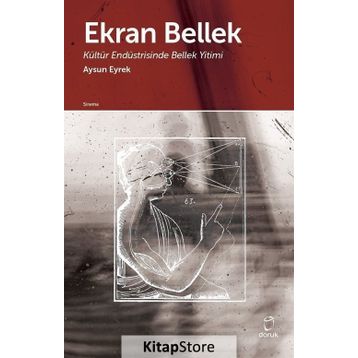 Ekran Bellek - Aysun Eyrek
