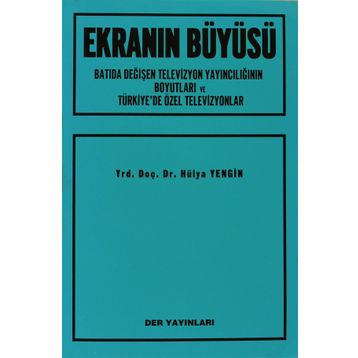 EKRANIN BÜYÜSÜ - HÜLYA YENGIN