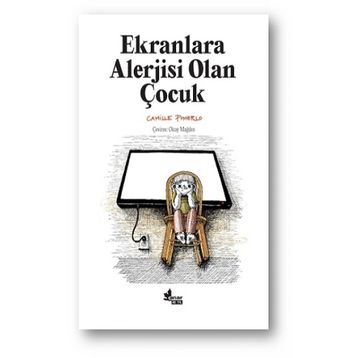Ekranlara Alerjisi Olan Çocuk Camille Polermo Çınar Yayınları