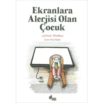 Ekranlara Alerjisi Olan Çocuk Camille Polermo Çınar Yayınları