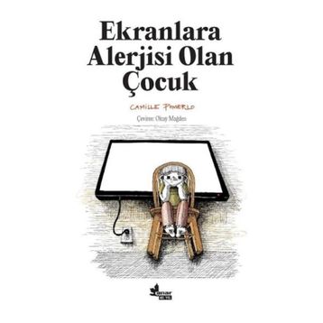 Ekranlara Alerjisi Olan Çocuk Camille Polermo Çınar Yayınları