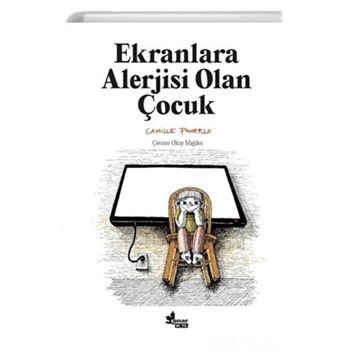 Ekranlara Alerjisi Olan Çocuk Camille Polermo Çınar Yayınları