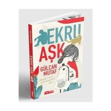 Ekru Aşk -Gülcan Mutaf
