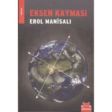 EKSEN KAYMASI - EROL MANİSALI