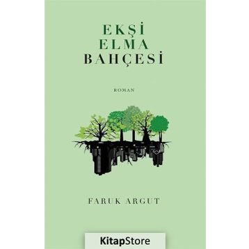 Ekşi Elma Bahçesi Faruk Argut