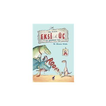 Eksi Üç ve Gürültücü Lusi - Ute Krause