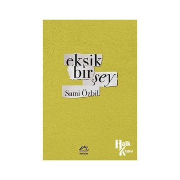 Eksik Bir Şey Mi Var? - Didem Görkay