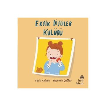 Eksik Dişliler Kulübü Hep Kitap
