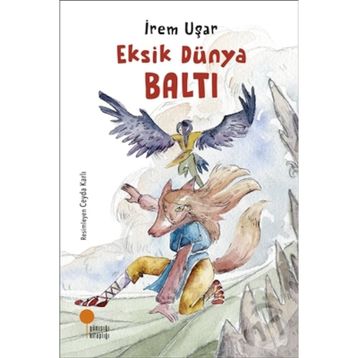 Eksik Dünya Baltı - İrem Uşar