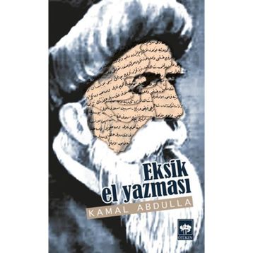 Eksik El Yazması - Kemal Abdulla