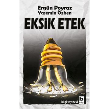 Eksik Etek - Ergün Poyraz