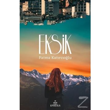 Eksik - Fatma Katırcıoğlu