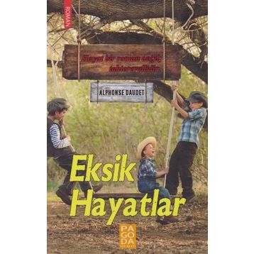 Eksik Hayatlar - Alphose Daudet