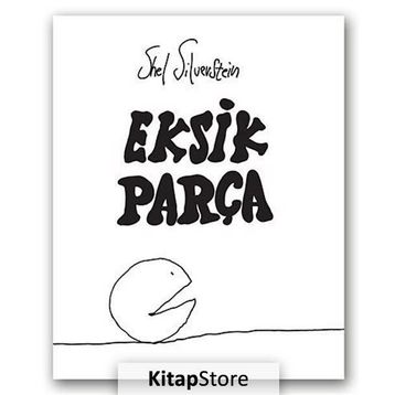 EKSIK PARÇA - SHEL SILVERSTEIN