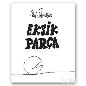 EKSIK PARÇA - SHEL SILVERSTEIN