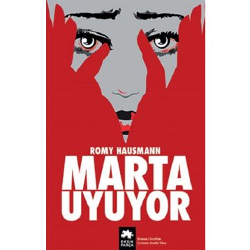 Eksik Parça Yayınları - Marta Uyuyor