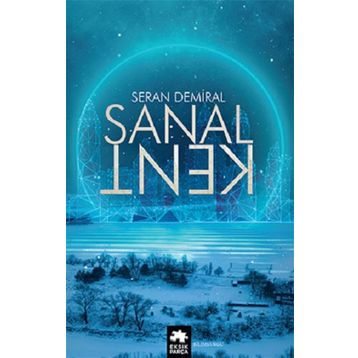 Eksik Parça Yayınları - Sanal Kent
