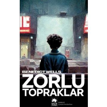 Eksik Parça Yayınları Zorlu Topraklar