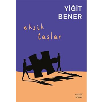 Eksik Taşlar Everest Yayınları
