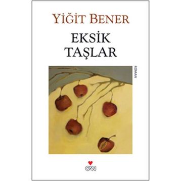 Eksik Taşlar - Yiğit Bener