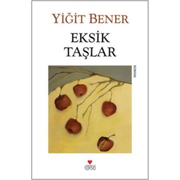 Eksik Taşlar - Yiğit Bener