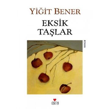 Eksik Taşlar - Yiğit Bener